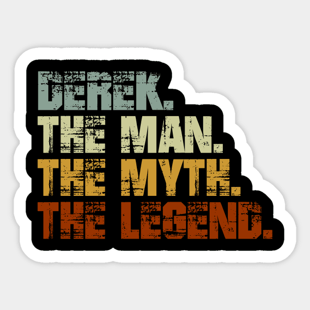 Derek The Man The Myth The Legend Sticker by designbym